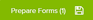 Prepare Forms button